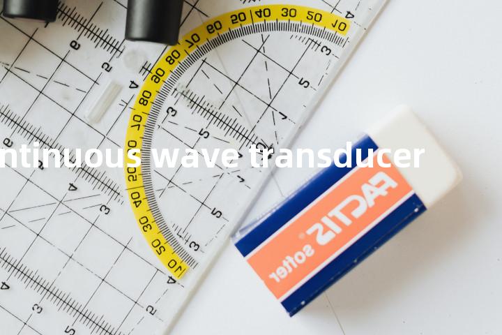 continuous wave transducer单词图解，单词释义场景配图