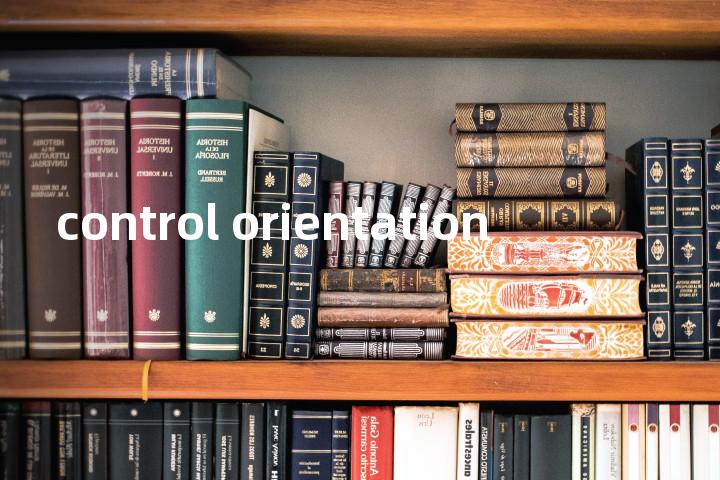 control orientation单词图解，单词释义场景配图