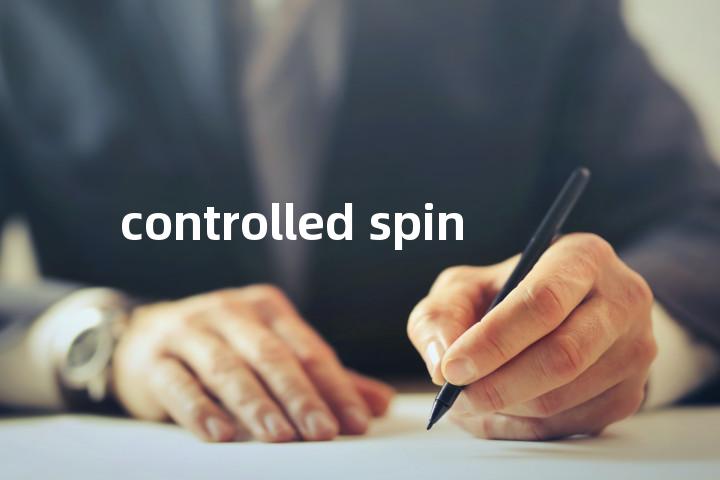 controlled spin单词图解，单词释义场景配图
