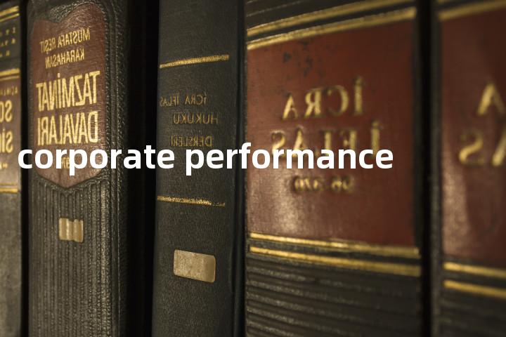 corporate performance单词图解，单词释义场景配图