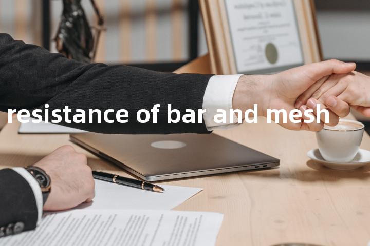 corrosion resistance of bar and mesh单词图解，单词释义场景配图
