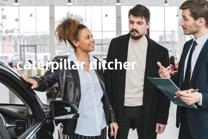 caterpillar ditcher单词图解，单词释义场景配图