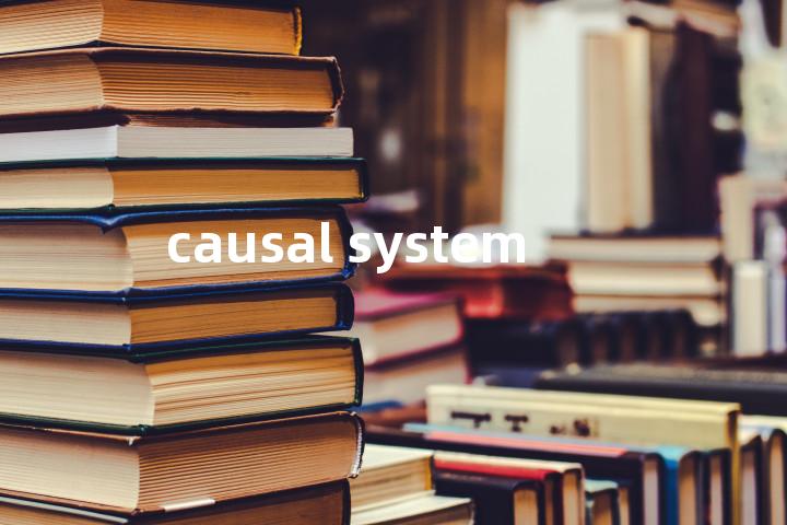 causal system单词图解，单词释义场景配图