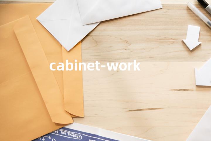 cabinet-work单词图解，单词释义场景配图