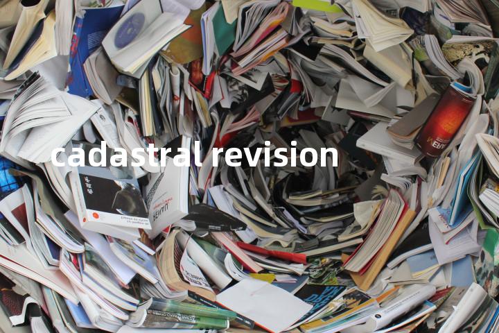 cadastral revision单词图解，单词释义场景配图