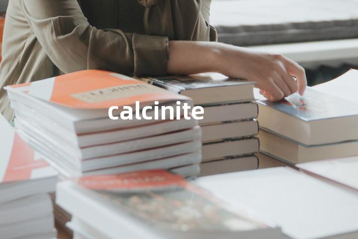 calcinite单词图解，单词释义场景配图