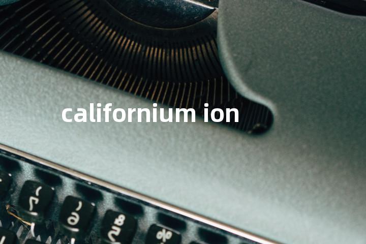 californium ion单词图解，单词释义场景配图
