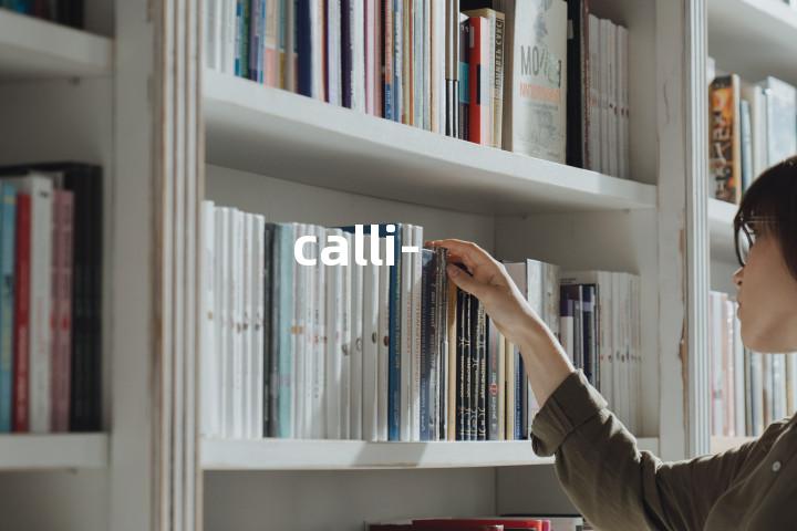 calli-单词图解，单词释义场景配图