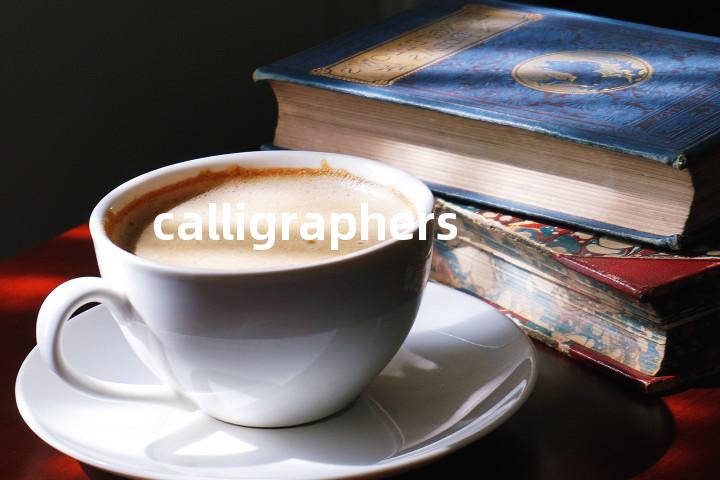 calligraphers单词图解，单词释义场景配图