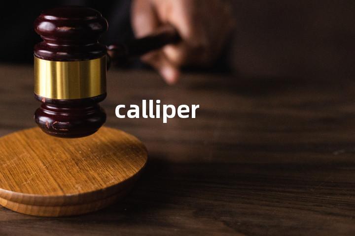 calliper