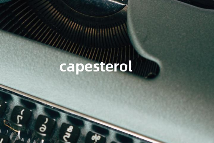 capesterol单词图解，单词释义场景配图