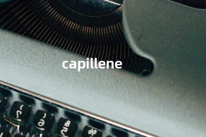 capillene单词图解，单词释义场景配图