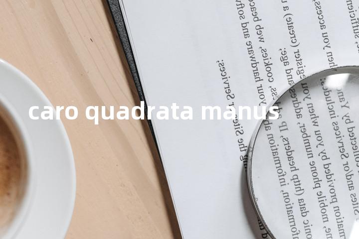 caro quadrata manus单词图解，单词释义场景配图