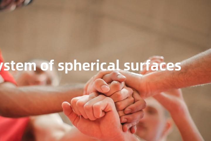 centre system of spherical surfaces单词图解，单词释义场景配图