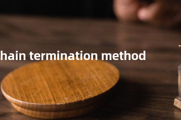 chain termination method单词图解，单词释义场景配图