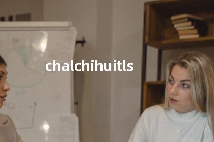 chalchihuitls单词图解，单词释义场景配图