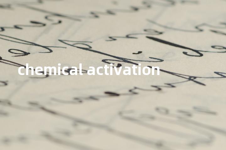 chemical activation单词图解，单词释义场景配图