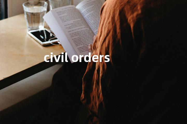civil orders单词图解，单词释义场景配图