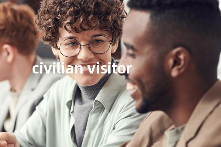 civilian visitor单词图解，单词释义场景配图