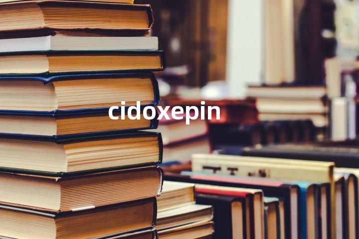 cidoxepin单词图解，单词释义场景配图