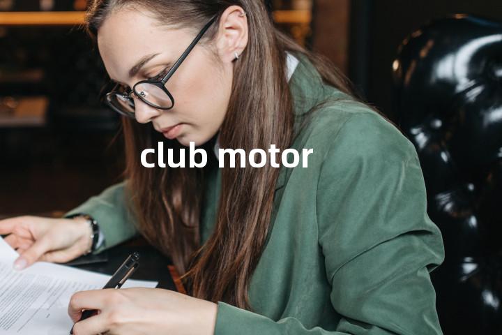 club motor单词图解，单词释义场景配图