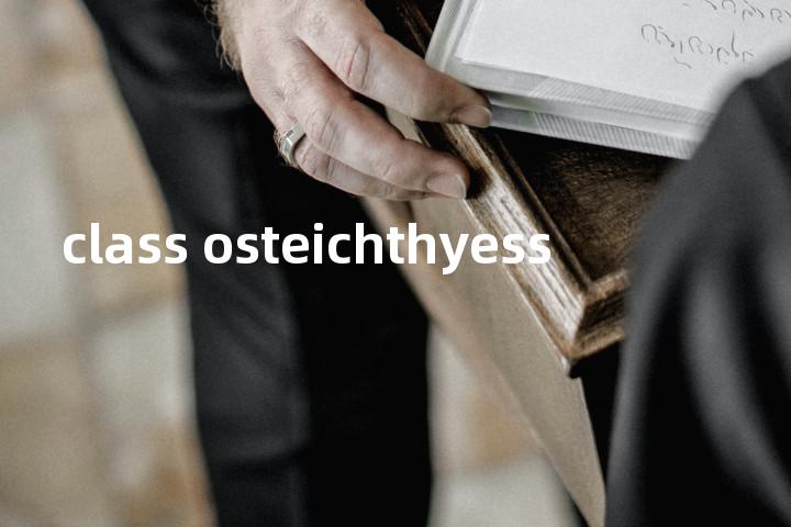 class osteichthyess单词图解，单词释义场景配图