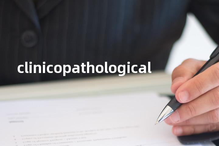 clinicopathological单词图解，单词释义场景配图