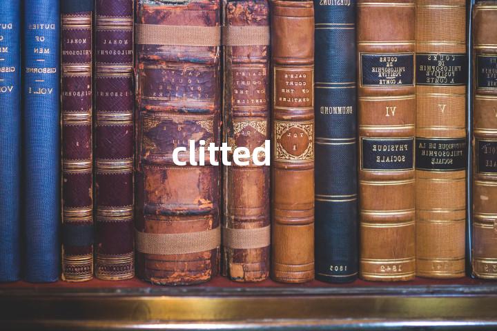 clitted单词图解，单词释义场景配图