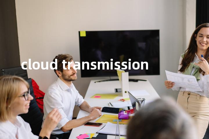 cloud transmission单词图解，单词释义场景配图