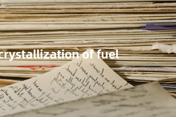 crystallization of fuel单词图解，单词释义场景配图