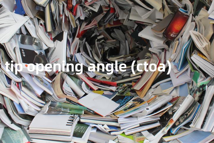 crack tip opening angle (ctoa)单词图解，单词释义场景配图