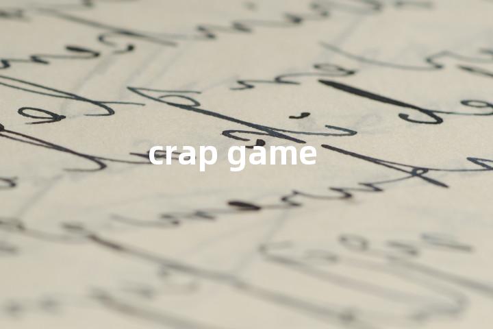 crap game单词图解，单词释义场景配图