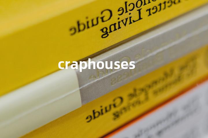 craphouses单词图解，单词释义场景配图