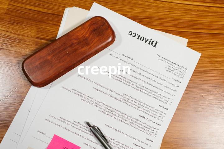 creepin单词图解，单词释义场景配图