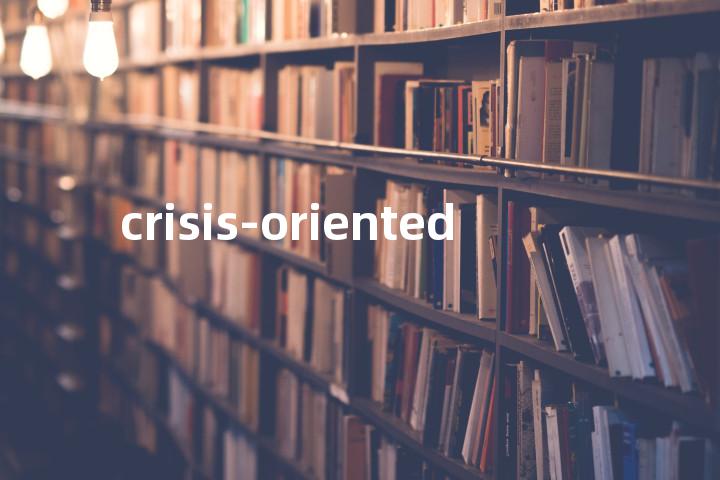 crisis-oriented单词图解，单词释义场景配图