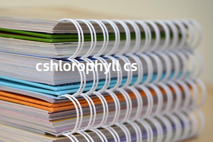 cshlorophyll cs单词图解，单词释义场景配图