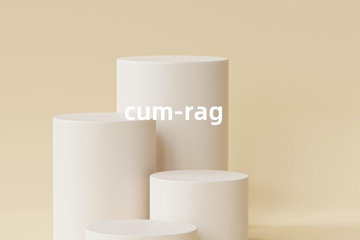cum-rag单词图解，单词释义场景配图