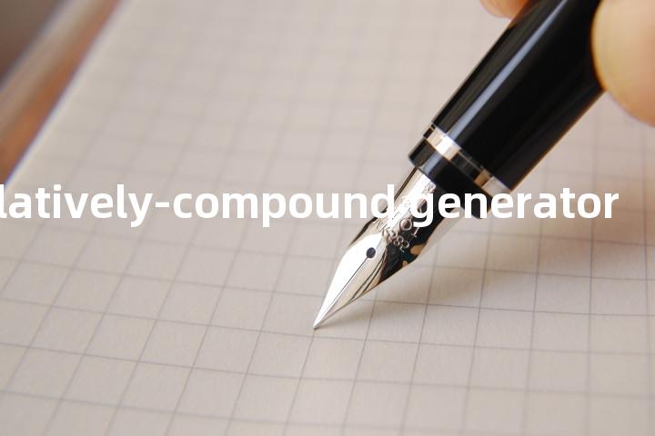 cumulatively-compound generator单词图解，单词释义场景配图