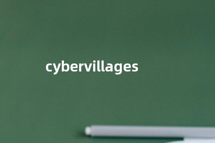 cybervillages单词图解，单词释义场景配图