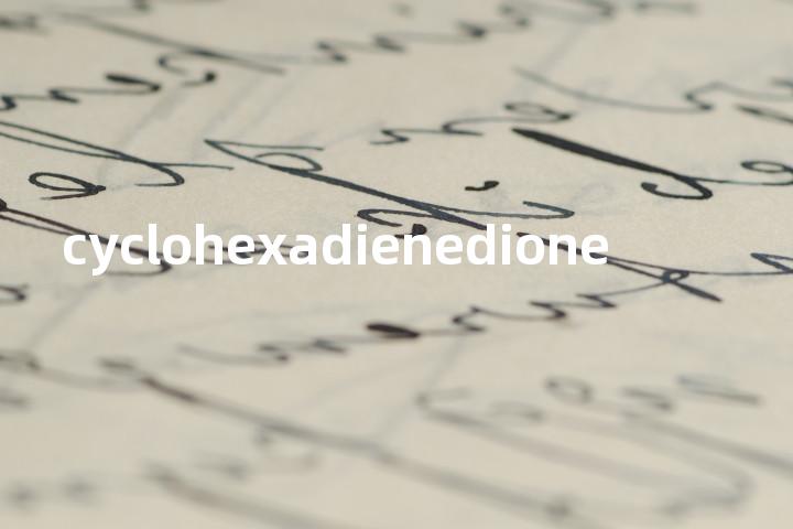 cyclohexadienedione单词图解，单词释义场景配图