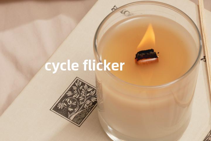 cycle flicker单词图解，单词释义场景配图
