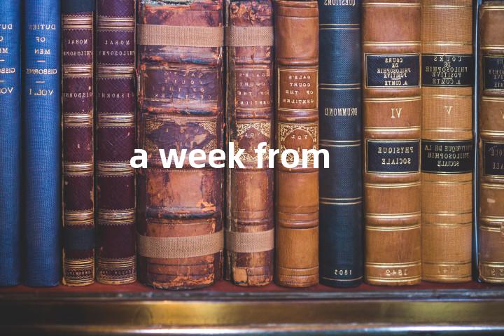 a week from单词图解，单词释义场景配图