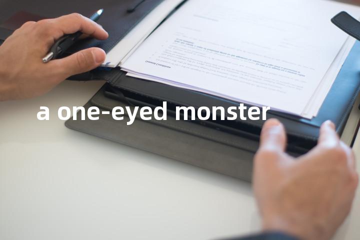 a one-eyed monster单词图解，单词释义场景配图