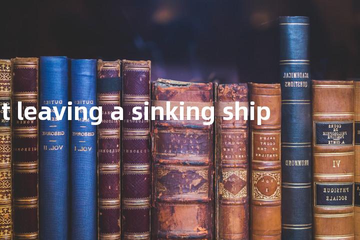 a rat leaving a sinking ship单词图解，单词释义场景配图