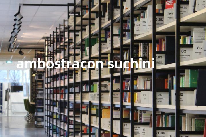 ambostracon suchini单词图解，单词释义场景配图