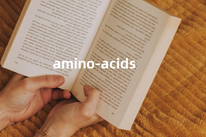 amino-acids单词图解，单词释义场景配图