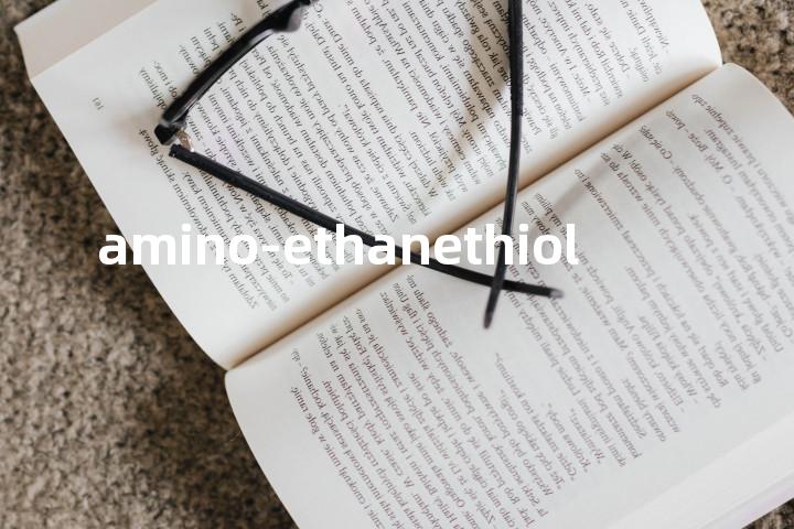 amino-ethanethiol单词图解，单词释义场景配图