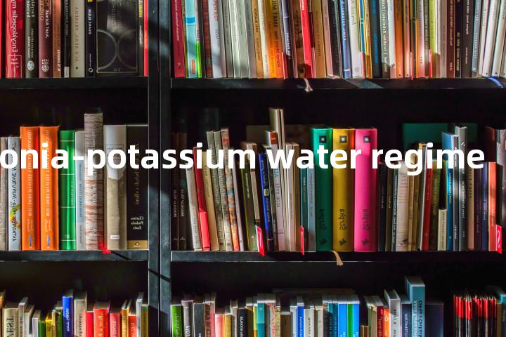ammonia-potassium water regime单词图解，单词释义场景配图