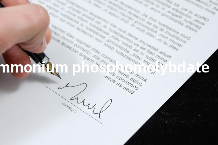 ammonium phosphomolybdate单词图解，单词释义场景配图