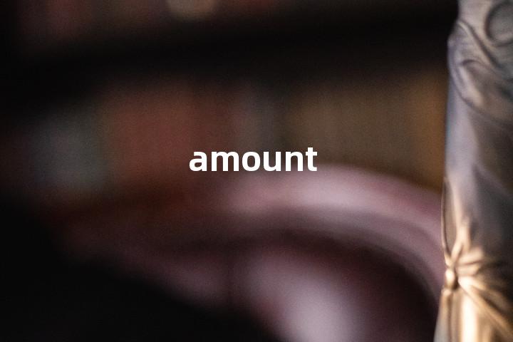 amount